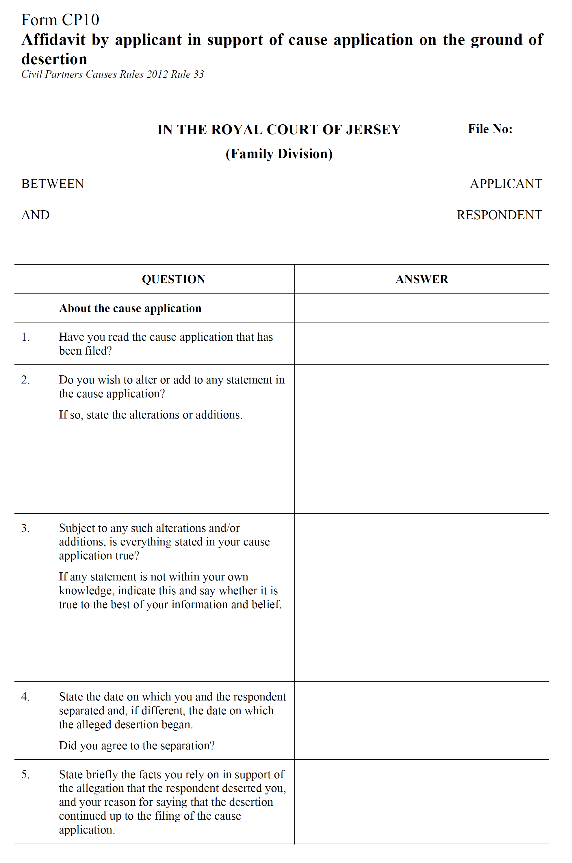 Form CP10 - Affidavit by applicant in support of cause application on the grounds of desertion