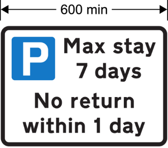 A sign with "P" and "Max stay 7 days No return within 1 day" in black text