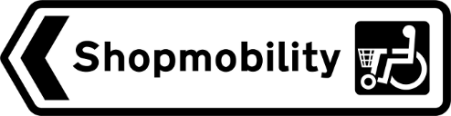 White road sign with black text and, shop mobility symbol and direction