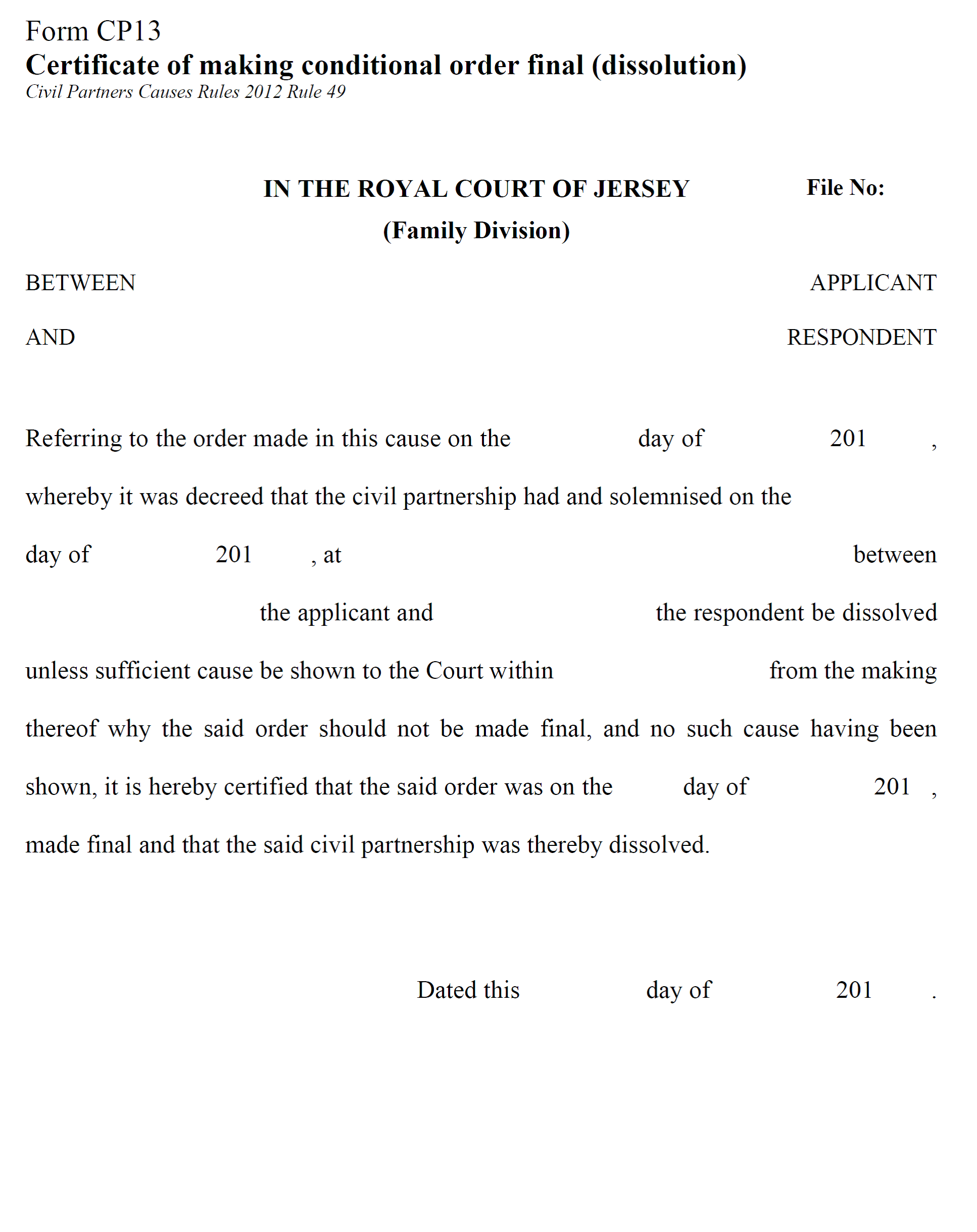 Form CP13 - Certificate of making conditional order final (dissolution)
