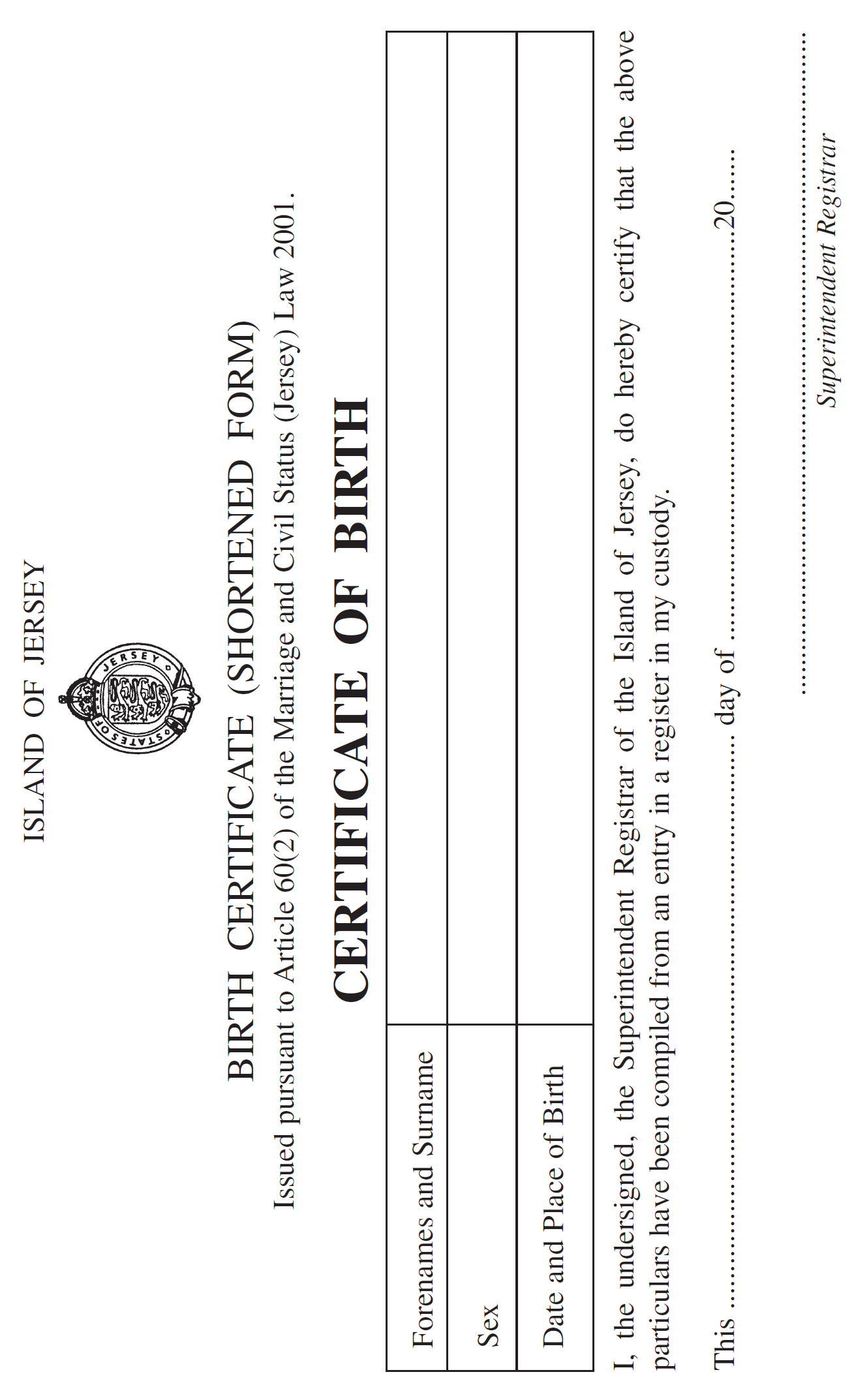 Form in Part 4 of Schedule 3 to the principal order substituted